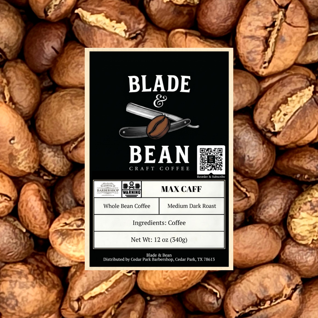 A coffee label for Blade & Bean Craft Coffee, Max Caffe, placed over a background of roasted coffee beans. The label is black and white with product details including roast, whole bean, ingredients, and net weight.