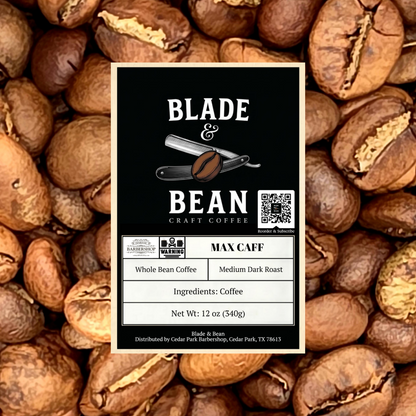 A coffee label for Blade & Bean Craft Coffee, Max Caffe, placed over a background of roasted coffee beans. The label is black and white with product details including roast, whole bean, ingredients, and net weight.